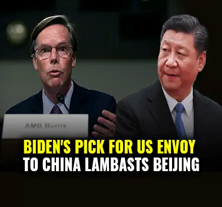 Nicholas Burns, Joe Biden’s Nominee For US Envoy To China Lambasts Beijing, Calls It An Aggressor