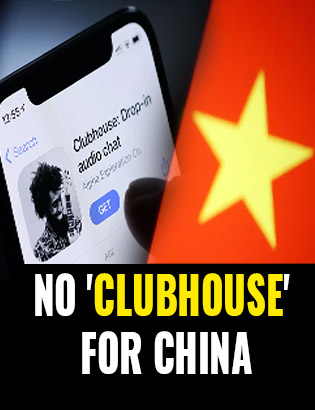 No ‘Clubhouse’ For China | Clubhouse App Blocked in China | CCP