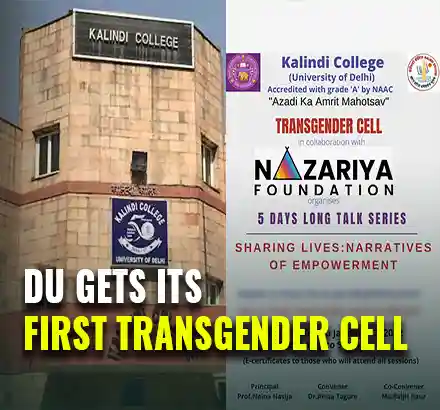 Delhi University’s First Transgender Cell | Kalindi College Creates Awareness On Transgenders & Their Struggles