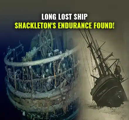 Ernest Shackleton’s Ship ‘Endurance’ Lost Since 1915 Found Off Antarctica After A Century