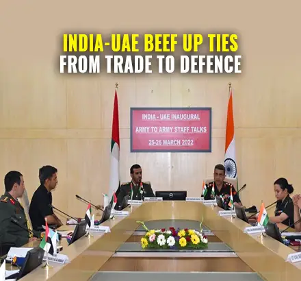 India-UAE Strengthening Economic & Defence Ties | CEPA 2022 | TEJAS To Skill Indians In UAE