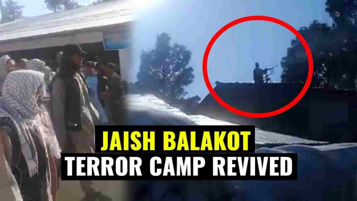 IAF bombed Jaish terror camp revived in Balakot on Thursday