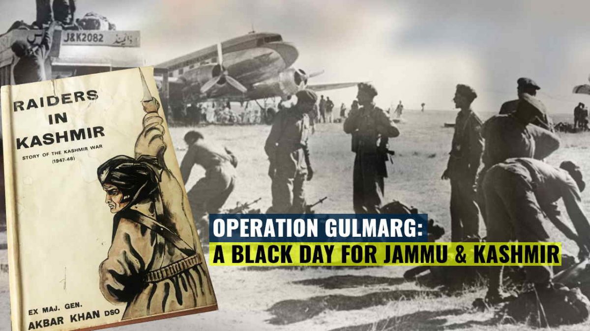 Operation Gulmarg: A case of Pakistani perfidy