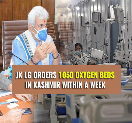 Jammu and Kashmir LG Orders 1050 Oxygen Beds In Kashmir Within A Week