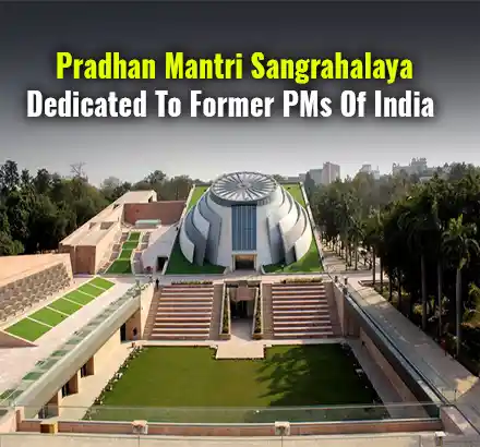 PM Modi Inaugurates Pradhan Mantri Sangrahalaya | Dedicated To 14 Former Prime Ministers Of India