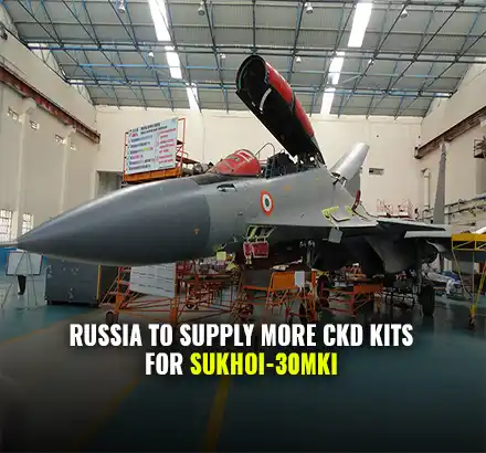 Russia To Supply Additional CKD Kits For Sukhoi-30MKI Jets | India Defense News