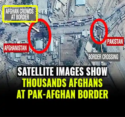Satellite Images Show Thousands Afghans At Pak-Afghan Chaman Border In Spin Boldak