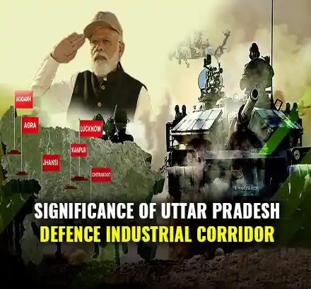 Indian Defense Industrial Corridors Boost Make In India | Uttar Pradesh Defence Industrial Corridor