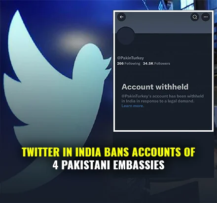 India Bans Twitter Accounts Of Pakistani Embassies In UN, Turkey, Egypt, Iran