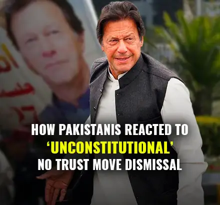 How Pakistanis Reacted On Social Media To Unconstitutional No-Confidence Vote Dismissal By Pak National Assembly