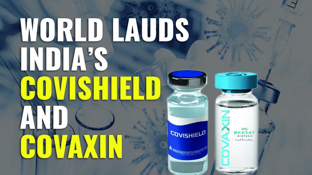 Covid19 Vaccine in India| Covaxin and Covishield winning praises worldwide