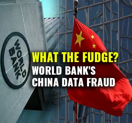 World Bank Audit Find China Fraud In Doing Business | World Bank China Data Scandal Good For India