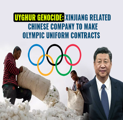 Uyghur Genocide: Xinjiang Related Chinese Company To Make Olympic Uniform Contracts