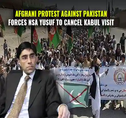 Anti Pakistan Protests In Afghanistan Force Pakistan’s NSA Moeed Yusuf To Cancel Kabul Visit