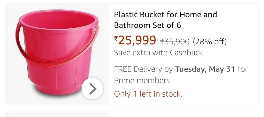Believe it or not! Amazon website prices plastic bucket at Rs 35,900!