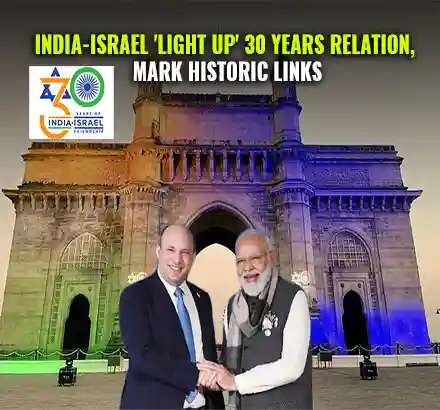 India Israel Relations | India Israel 30 Years Of Friendship | Masada Fortress and India Gate Lit Up