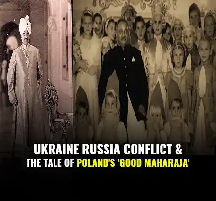 Ukraine Russia War- India Poland Ties | How Indian Maharaja Saved Polish Students During World War 2