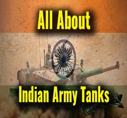 List Of Made-In-India Tanks Used By The Indian Army | Azadi Ka Amrit Mahotsav