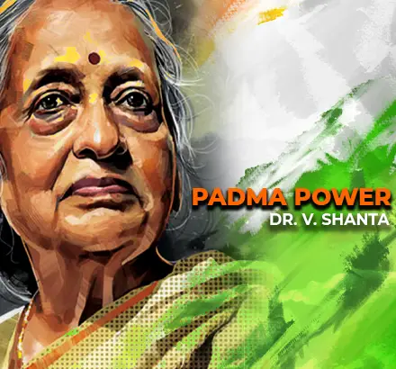 Know All About Dr. Viswanathan Shanta | Women Pioneer In The Male World Of Oncology | Padma Power
