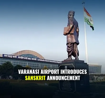 Varanasi Airport Adds Sanskrit As A Language To Make Announcements