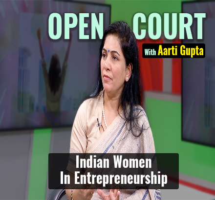 Open Court With Woman Icons E1 | Challenges & Opportunities For Woman Entrepreneurs