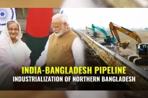 Explained | India Bangladesh Pipeline Project