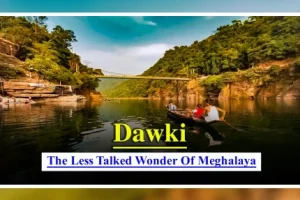 Dawki River: Known For Crystal Clear Emerald-Green Water